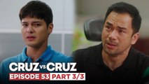 Cruz vs. Cruz: Manuel, humingi ng tawad kay Jeffrey! (Episode 53 - Part 3/3)