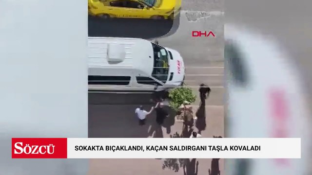 Sokakta bıçaklandı, kaçan saldırganı taşla kovaladı