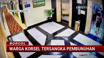 Perempuan Tewas di Hotel Tangerang, Polisi Tetapkan 2 Tersangka Termasuk WN Korea Selatan | BORGOL