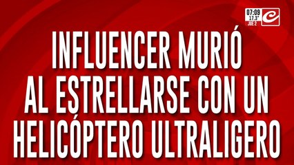 Grabó su propia muerte al caer con su helicóptero ultraliviano