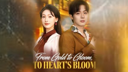 From Gold To Gloom To Hearts Bloom (2025) - FULL HD [Eng Sub]