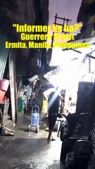 "Informer ka ba?" Guerrero Street in Manila City, Philippines