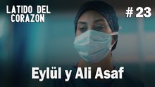 Eylül y Ali Asaf #23 - Latido Del Corazon