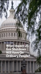 What Impact US  Gov Shutdown Will Have  On Ordinary People?