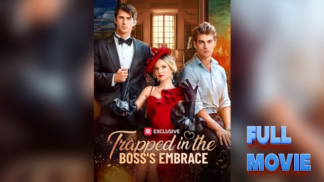 Trapped in the Boss's Embrace #FullMovie