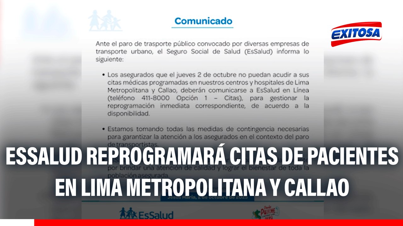 Paro de transportistas: EsSalud reprogramará citas de pacientes en Lima Metropolitana y Callao