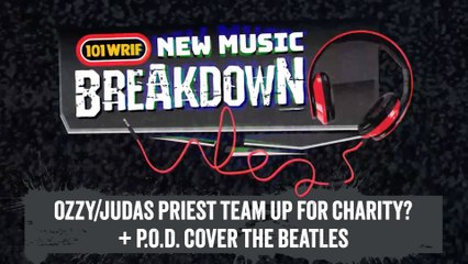 Ozzy:Judas Priest Team Up For Charity? + P.O.D. Cover The Beatles | New Music Breakdown
