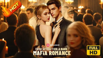 Fatal Attraction: A Dark Mafia Romance - Full Free