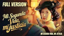 Mi Segunda Vida, Mi Justicia - Full Movie