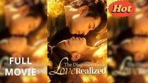 The Disguised Bride Love Realized - (2025) Full Movie | HD | English Sub