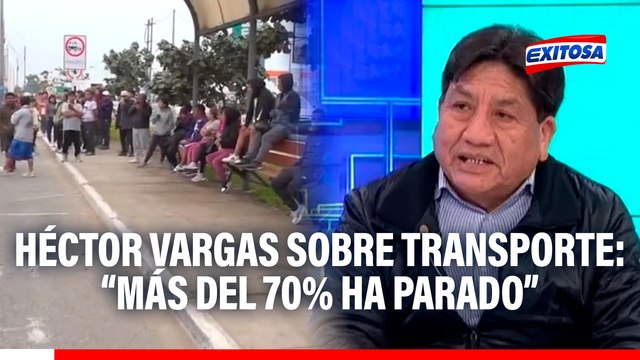 Paro de transportistas: Más del 70% de transportistas han paralizado sus labores , estima Héctor Vargas