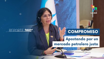 Reporte 360 02-10 Venezuela reafirma compromiso con un mercado equitativo