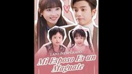 Lazo Inesperado Mi Esposo Es un Magnate (Doblado) en Español