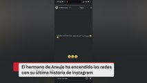 El mensaje del hermano de Araujo que enciende las redes