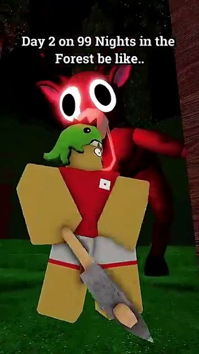 Day 2 on 99 Nights in the Forest be like.. 99 Nights in the Forest Animation Story Roblox(720P_HD)(480P)