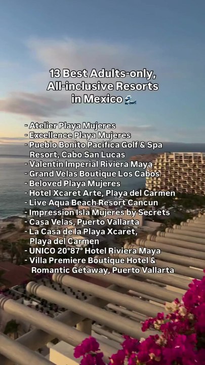 13 Best Adults-Only, All-Inclusive Resorts in Mexico