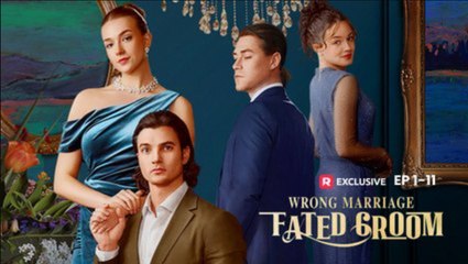 Wrong Marriage Fated Groom (2025) - FULL [Eng Sub]