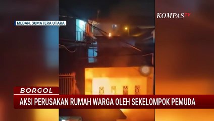 Sekelompok Pemuda Bawa Sajam Rusak Rumah Warga di Medan | BORGOL