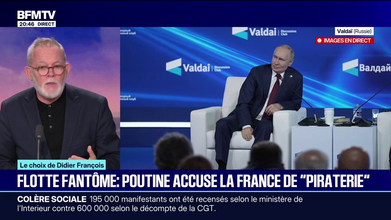 LE CHOIX DE DIDIER FRANÇOIS - Flotte fantôme: Vladimir Poutine accuse la France de "piraterie"
