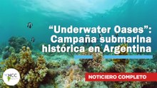“Underwater Oases”: Campaña submarina histórica en Argentina | 801 | 06 al 12 de octubre 2025