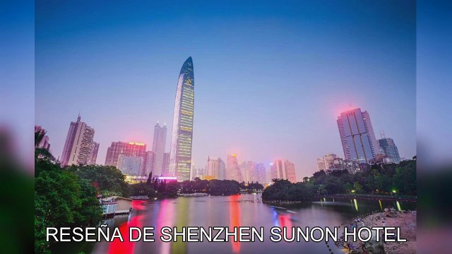 HotelKDM | Reseña Shenzhen Sunon Hotel