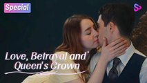 Love Betrayal And Queen's Crown