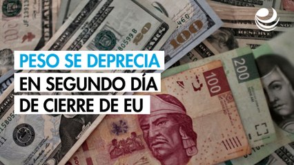 Peso se deprecia contra el dólar en segundo día de cierre de gobierno de EU