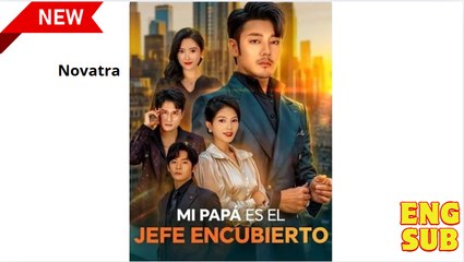 Mi papá Es El Jefe Encubierto (Doblado)en Español