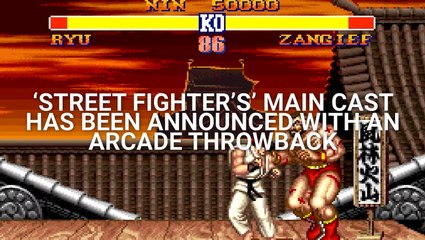 The 'Street Fighter' Reboot Has Officially Announced Its Main Cast In A Wonderfully Nostalgic Way
