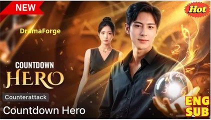 [Hot 2025] Countdown Hero (DUBBED)_Dramabox (1)