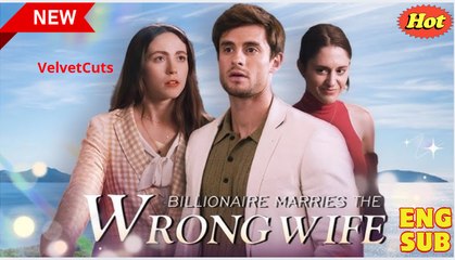 Billionaire Marries the wrong Wife #drama #short