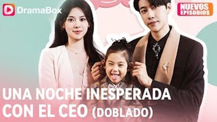 Una Noche Inesperada con el CEO (Doblado) en Español