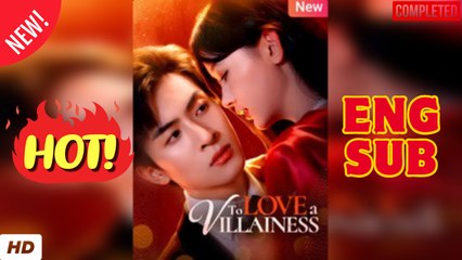💛🍏 🔥 To Love A Villainess - FULL MOVIES ENGLISH SUB (2025)