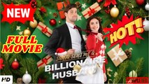 💛🍏 🔥 [Hot 2025] Santa Sent Me a Billionaire Husband Full Movie