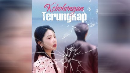 Kebohongan Yang Terungkap Episode Lengkap
