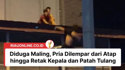 Diduga Maling, Pria Dilempar dari Atap hingga Retak Kepala dan Patah Tulang