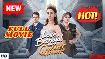 🧡🍏 🔥 Love Betrayal And Queen's Crown (2025) - FULL [Eng Sub]