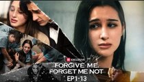 Forgive Me, Forget Me Not - FULL MOVIES ENGLISH SUB