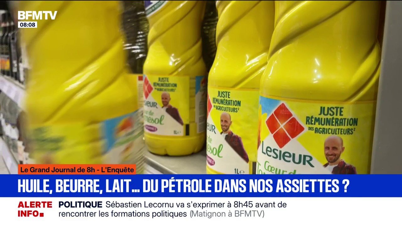 Huile, beurre, lait... Ces aliments qui contiennent de l'hexane, un dérivé du pétrole