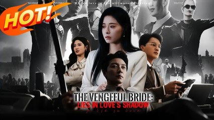 The Vengeful Bride: From Coffin To Revenge In The Noble House - Full