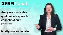 Analyses médicales : quel modèle après la consolidation ? [Alix Merle]