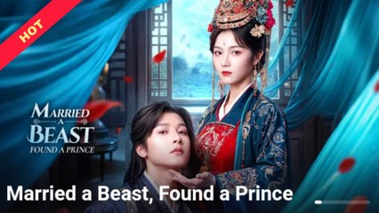 Married A Beast Found A Prince (2025) - FULL [Eng Sub]