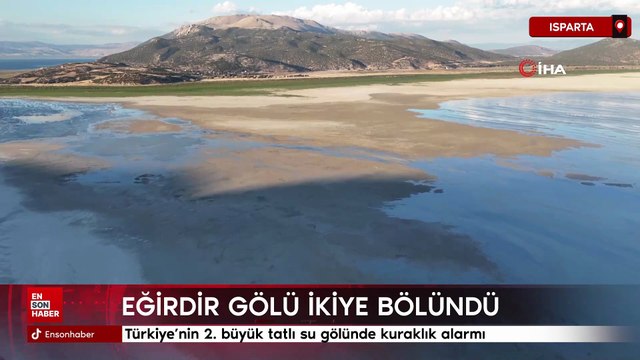 Türkiye’nin 2. büyük tatlı su gölünde kuraklık alarmı: Eğirdir Gölü ikiye bölündü