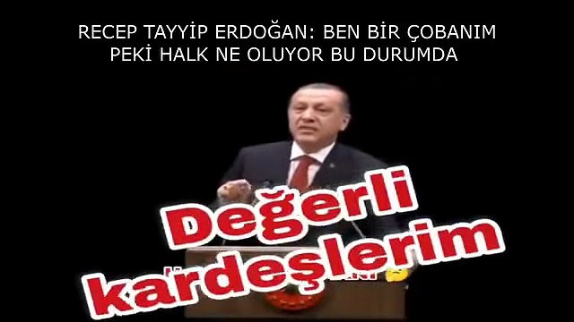 HALKINI KOYUN KENDİNİ ÇOBAN GÖREN DÜNYADA TEK LİDER RECEP TAYYİP ERDOĞAN VE KOYUN OLMAKTAN HOŞLANAN HAKKIMIZ VAR Hz Mehdi