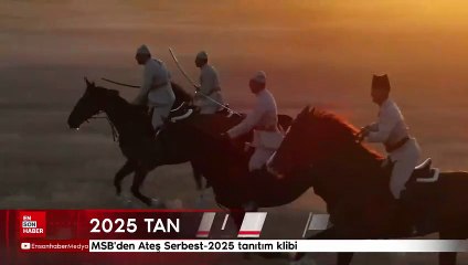 MSB'den Ateş Serbest-2025 tanıtım klibi