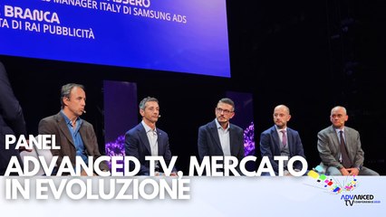 Advanced TV, un mercato in evoluzione: il panel