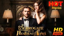 Surrogate For The President Alpha (2025) - FULL MOVIES ENGLISH SUB