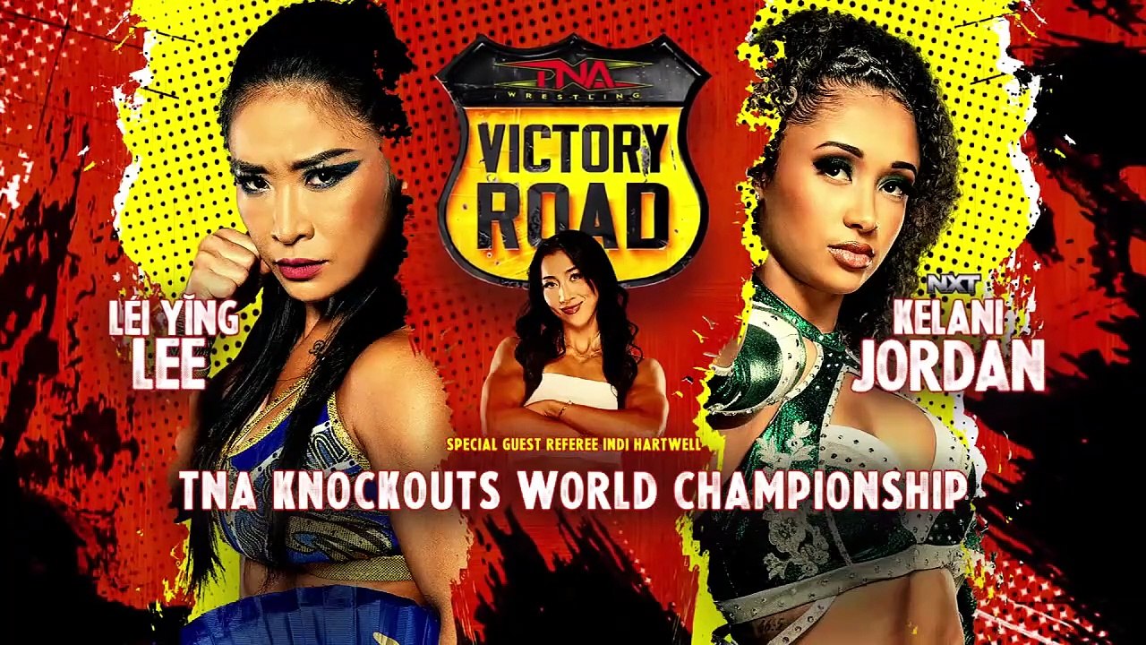 TNA Victory Road _Sep 26, 2025 - Kelani Jordan Vs Lei Ying Lee _TNA Knockouts World Championship Match