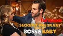 Shes Pregnant with Her Bosss Baby and Forcing Him to Marry! - FULL MOVIES ENGLISH SUB