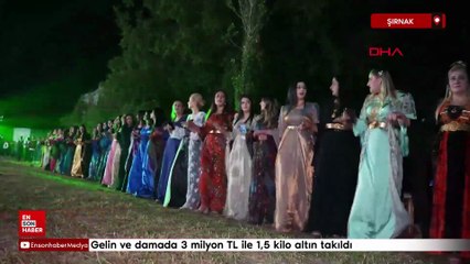 Şırnak’taki düğünde gelin ve damada 3 milyon TL ile 1,5 kilo altın takıldı